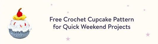 Free crochet cupcake pattern for quick weekend projects featuring a charming crocheted cupcake with cherry on top